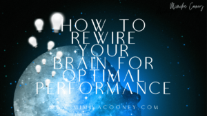 Rewire your brain